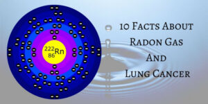 10 Facts About Radon Gas And Lung Cancer - Radon Periodic Table