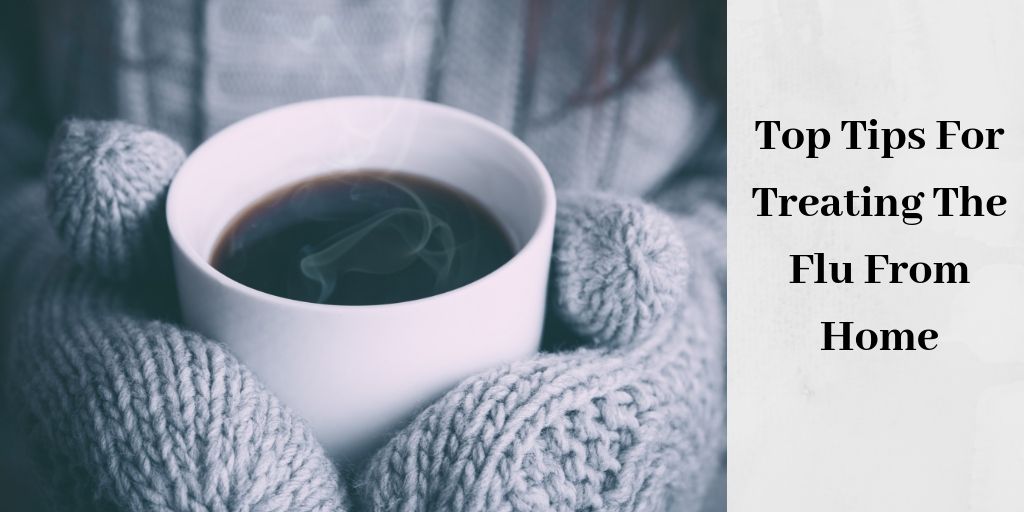 Top Tips For Treating The Flu From Home - Mug Of Coffee