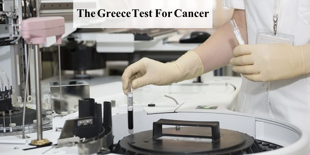 Facts About The Greece Test For Cancer - Person In Lab