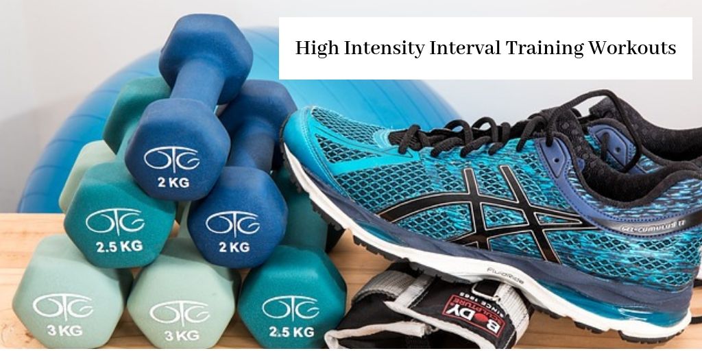High Intensity Interval Training Workouts - Weights And Running Shoes