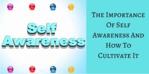 How To Become More Self Aware - The Words "Self Awareness"