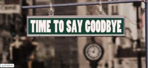 Narcissistic Devaluation - Sign That Says Time To Say Goodbye