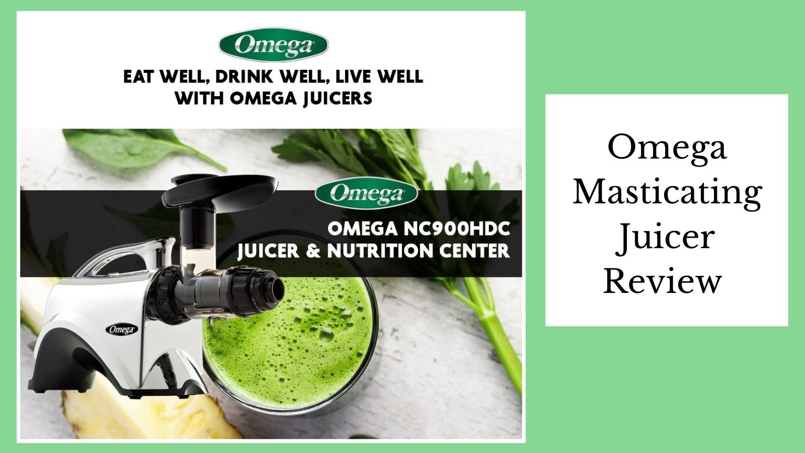 Omega Masticating Juicer Review - Omega NC900HDC Juicer