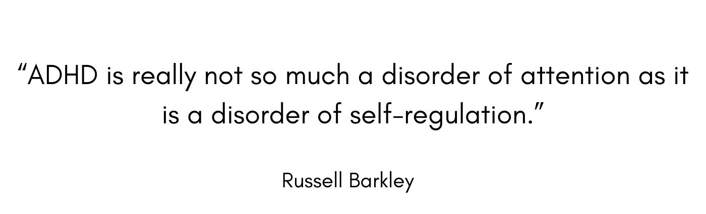 Symptoms Of Adult ADHD - Russell Barkley Quote