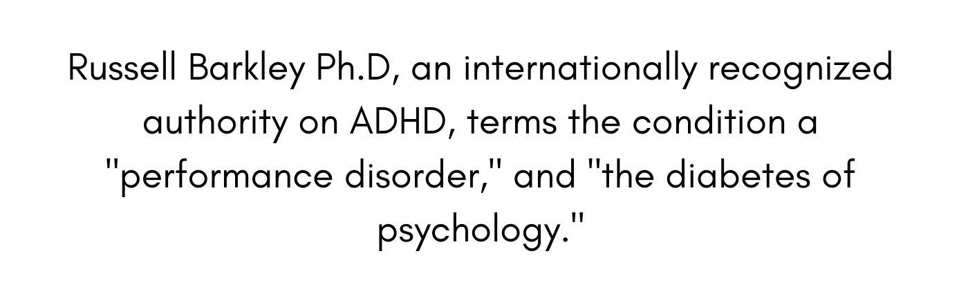 Symptoms Of Adult ADHD - Russell Barkley Quote