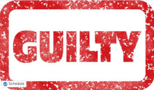 An Existing Ideology Of Resentment - The Word "Guilty" in Red