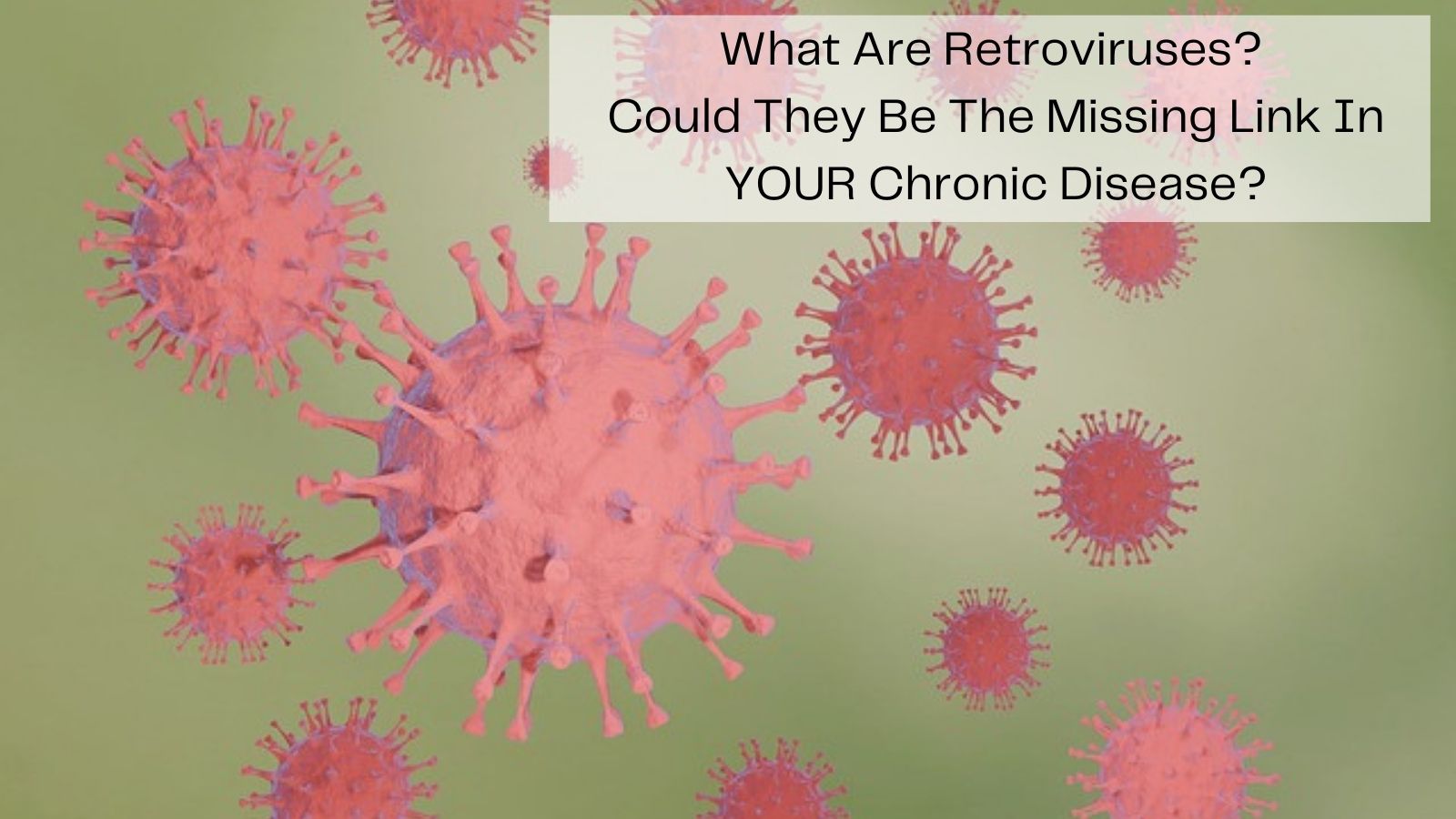 What Are Retroviruses - Pink Viruses