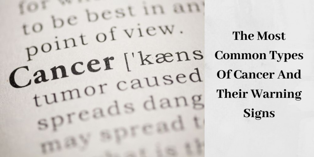 Common Types Of Cancer - Cancer Definition